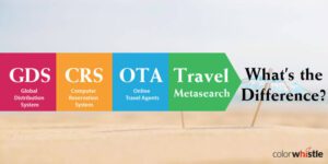 GDS, CRS, OTA，旅游元搜索引擎——有什么区别?