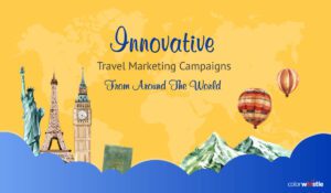 来自世界各地的创新旅游营销活动