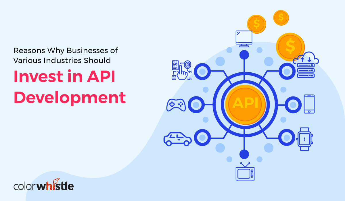 为什么各行各业的企业应该投资API开发