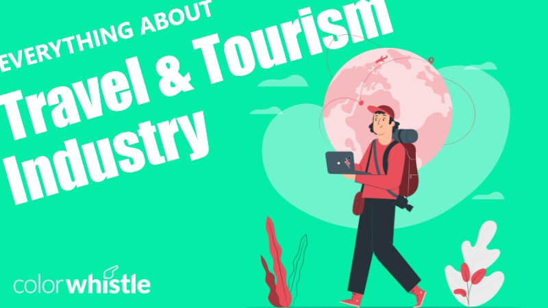 关于旅游行业你需要知道的一切