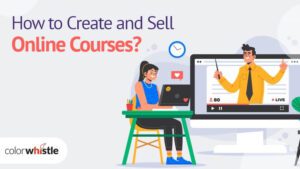 如何创建和销售在线课程?