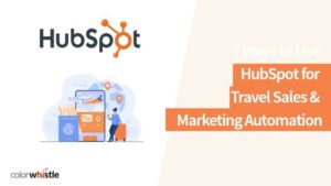 HubSpot用于旅游销售和营销自动化