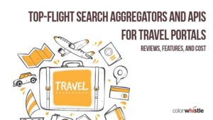 旅游门户的顶级搜索聚合器和api -评论，功能和成本