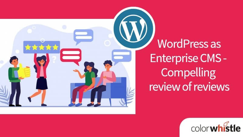 WordPress作为企业CMS -引人注目的评论