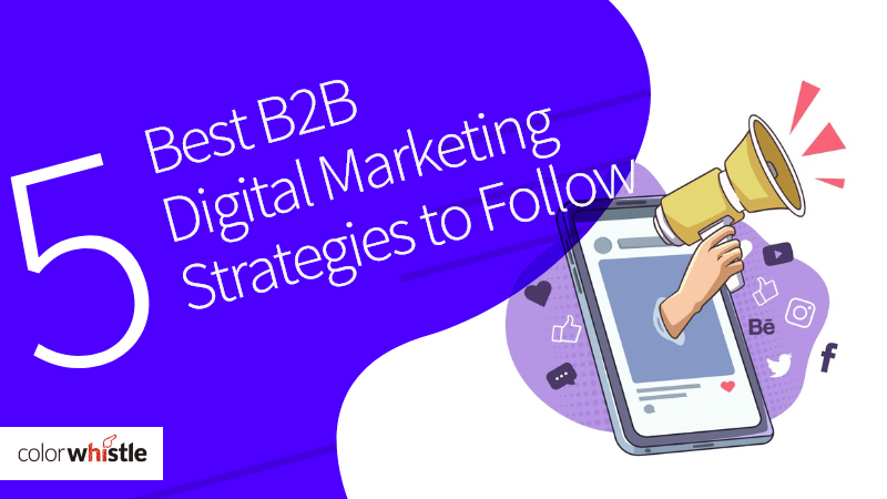 5个最佳的B2B数字营销策略